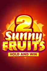 Sunny Fruits 2: Hold&Win
