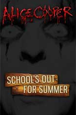 Alice Cooper School’s Out For Summer