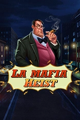 La Mafia Heist